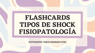 Fisiopatología y Tipos de Shock: Séptico, Hipovolémico, Cardiogénico y ...