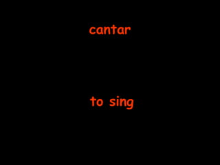 cantar to sing
