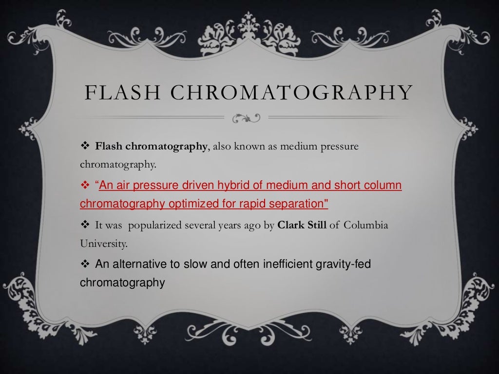 Flash chromatography