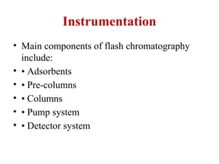 flash chromatography advanced spectral analysis | PPTX