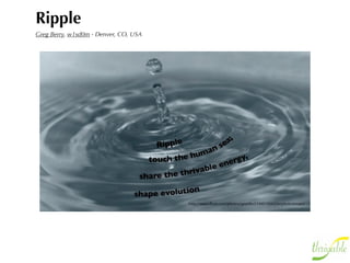 Ripple
Greg Berry, w1sd0m - Denver, CO, USA
 