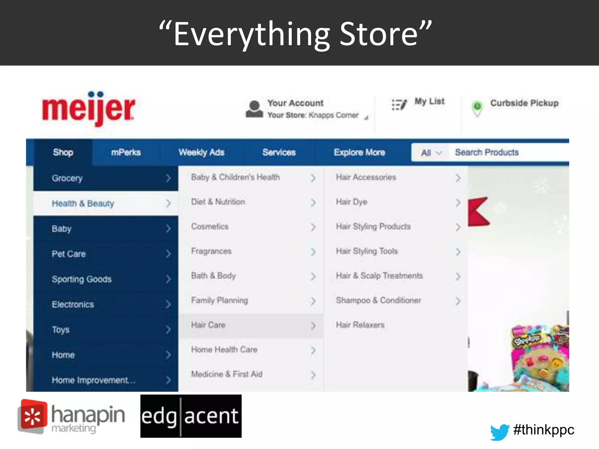 #thinkppc
“Everything Store”
 