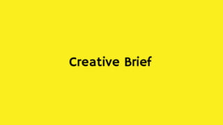 Creative Brief
 