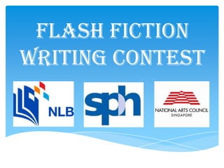 Flash Fiction
Writing Contest
 