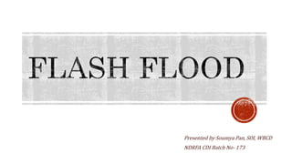 Flash flood disaster like situation flood.pptx