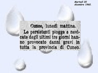 Martedì 20
dicembre 1960.