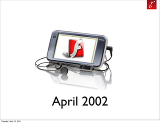 April 2002
Tuesday, April 12, 2011
 