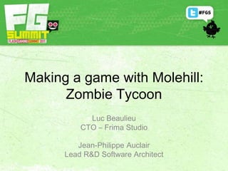 Making a game with Molehill: Zombie Tycoon | PPT