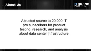 2015 Flash Memory Summit
About Us
3
A trusted source to 20,000 IT
pro subscribers for product
testing, research, and analy...