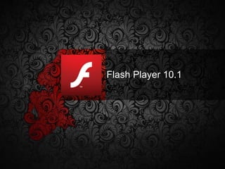 Flash Player 10.1 