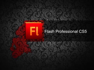 Flash Professional CS5 