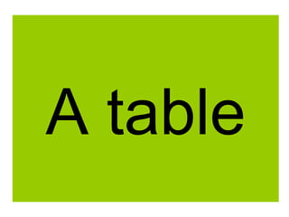 A table 
