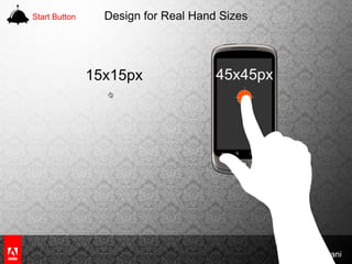 Device SizesCapabilities1024x768120ppi1024x600240ppi854x480240ppi800x480240ppi480x320160ppi960x640326ppi