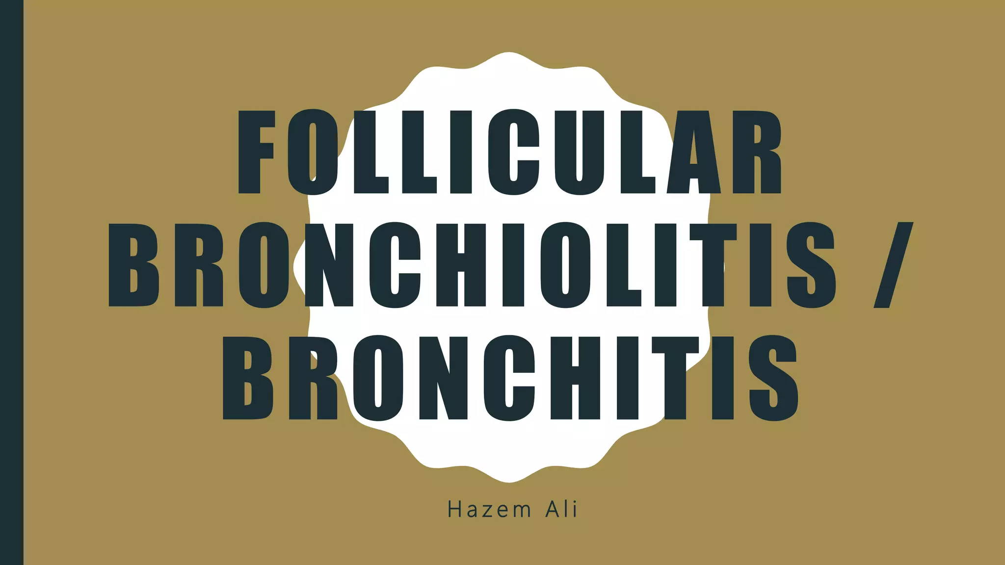 FlashPath - Lung - Follicular Bronchitis / Bronchiolitis | PPTX | Lung ...