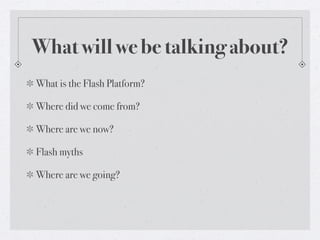 The Evolution of the Flash Platform | PDF
