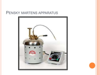 PENSKY MARTENS APPARATUS
 