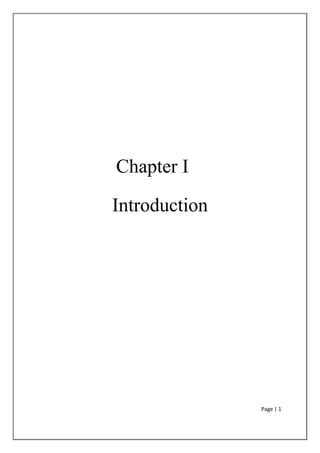 Page | 1
Chapter I
Introduction
 