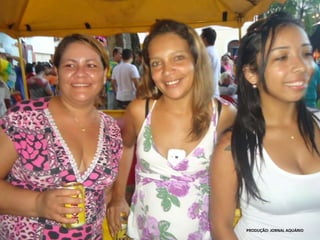 PRODUÇÃO: JORNAL AQUÁRIO

 