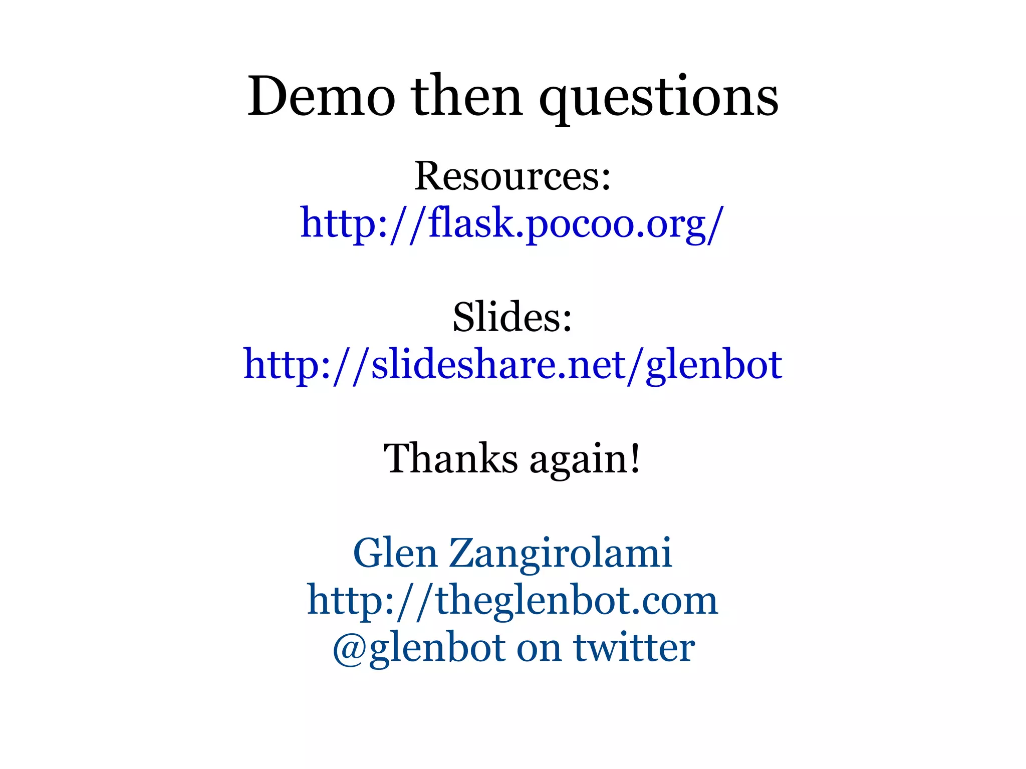 What can Flask be used for? Creating a twitter type client 