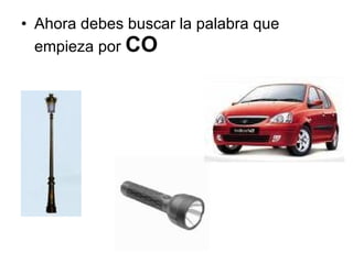 Ahora debes buscar la palabra que empieza por  CO  