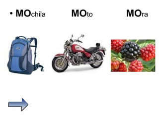 MO chila  MO to  MO ra  