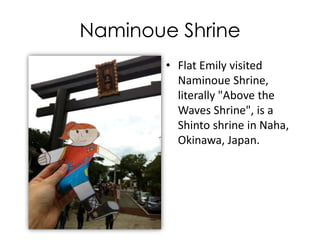 Sun Bathing in the Park
• Lisa took Flat Emily to
Bishan Park. Flat Emily
enjoys the sunshine on
the playground so much.
 