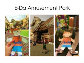 E-Da Amusement Park
 