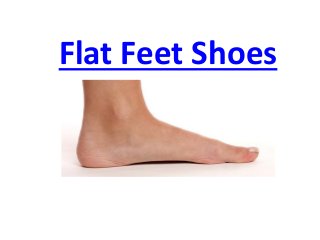 Flat Feet Shoes
 