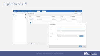 Report Server™
Copyright © 2016 Syncfusion, Inc. All rights reserved.
 