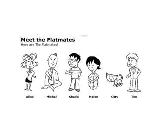 Flatmates