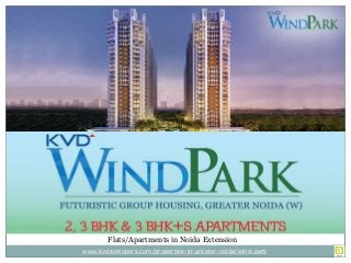 Flats/Apartments in Noida Extension
www.kvdevelopers.com/properties-in-greater-noida/wind-park

 