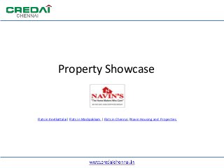Property Showcase
Flats in Keelkattalai| Flats in Madipakkam | Flats in Chennai |Navin Housing and Properties
 