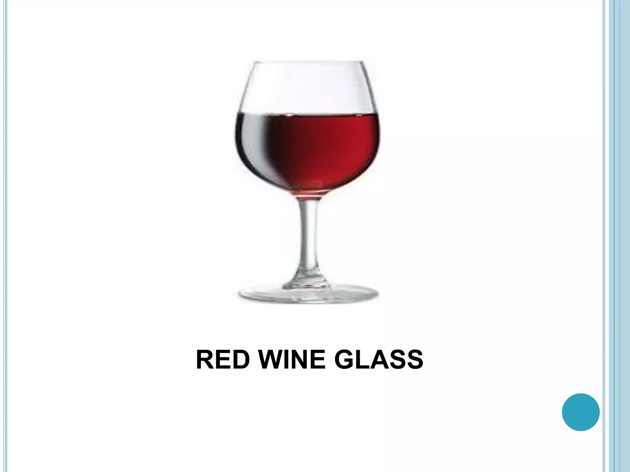 RED WINE GLASS
 