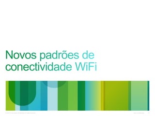 Cisco Confidential© 2010 Cisco and/or its affiliates. All rights reserved. 12
 