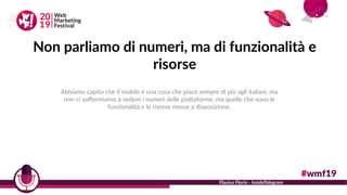 Non parliamo di numeri, ma di funzionalità e
risorse
Nome Cognome - Azienda
Flavius Florin - InsideTelegram
Abbiamo capito...