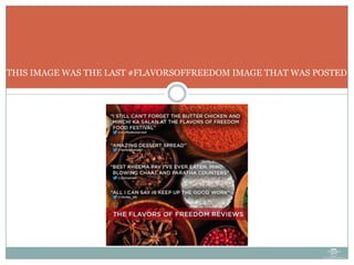 THIS IMAGE WAS THE LAST #FLAVORSOFFREEDOM IMAGE THAT WAS POSTED
 