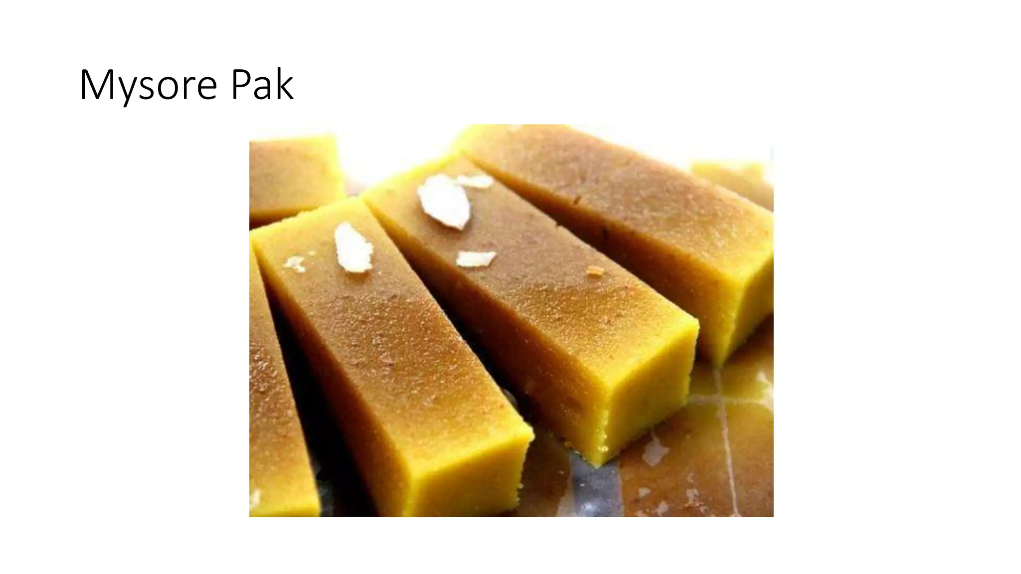 Mysore Pak
 