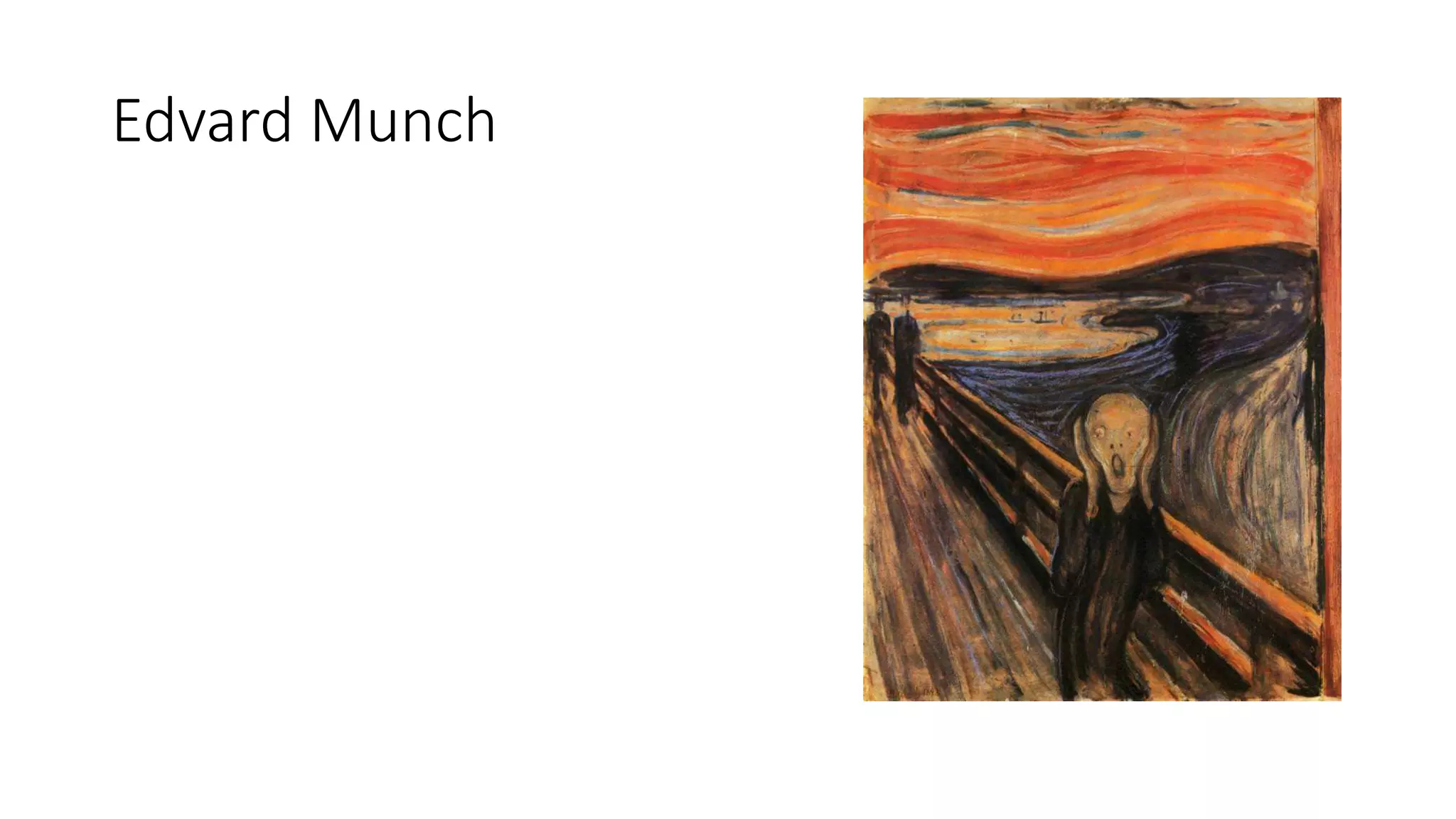 Edvard Munch
 