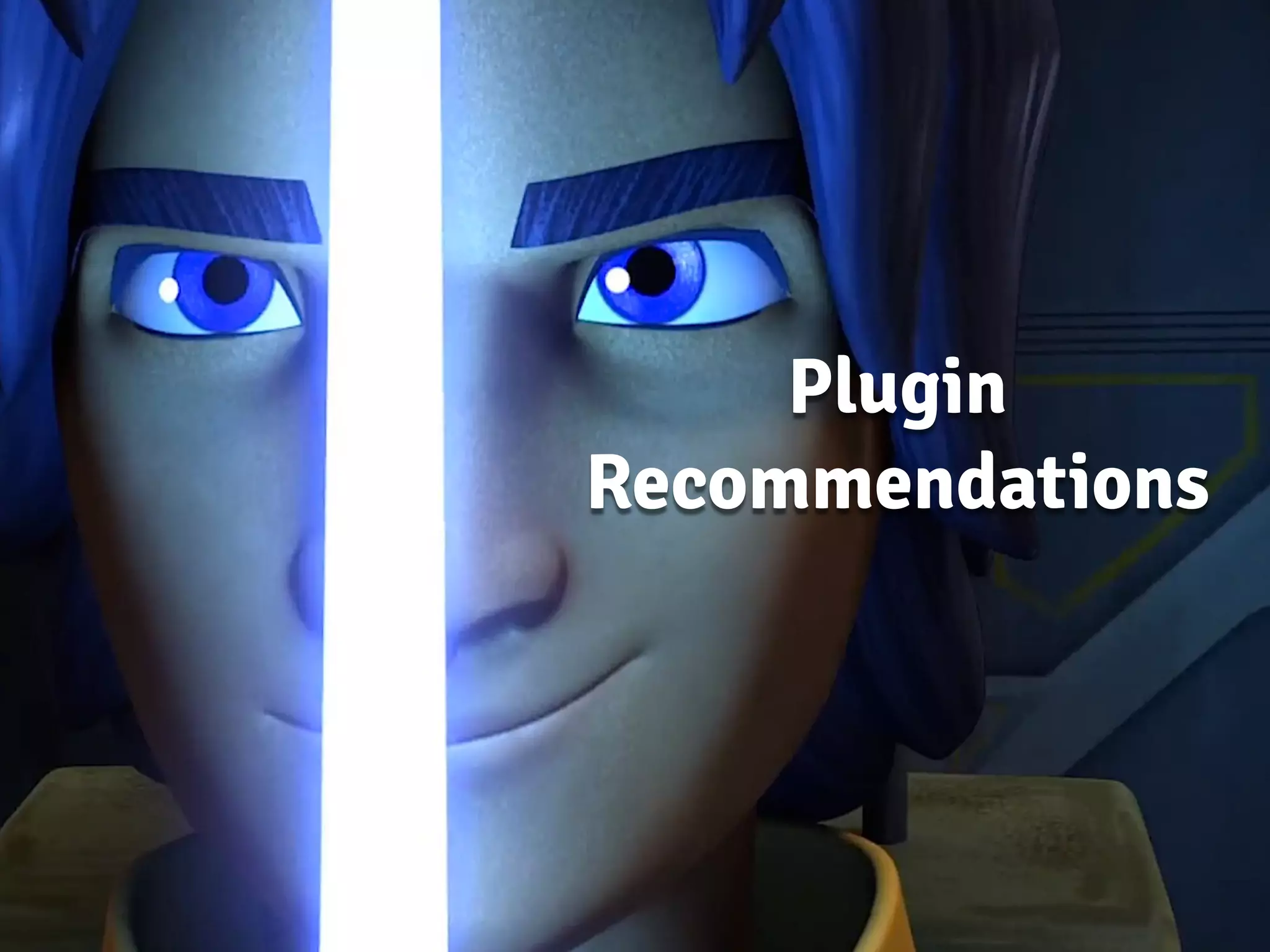 Plugin
Recommendations
 