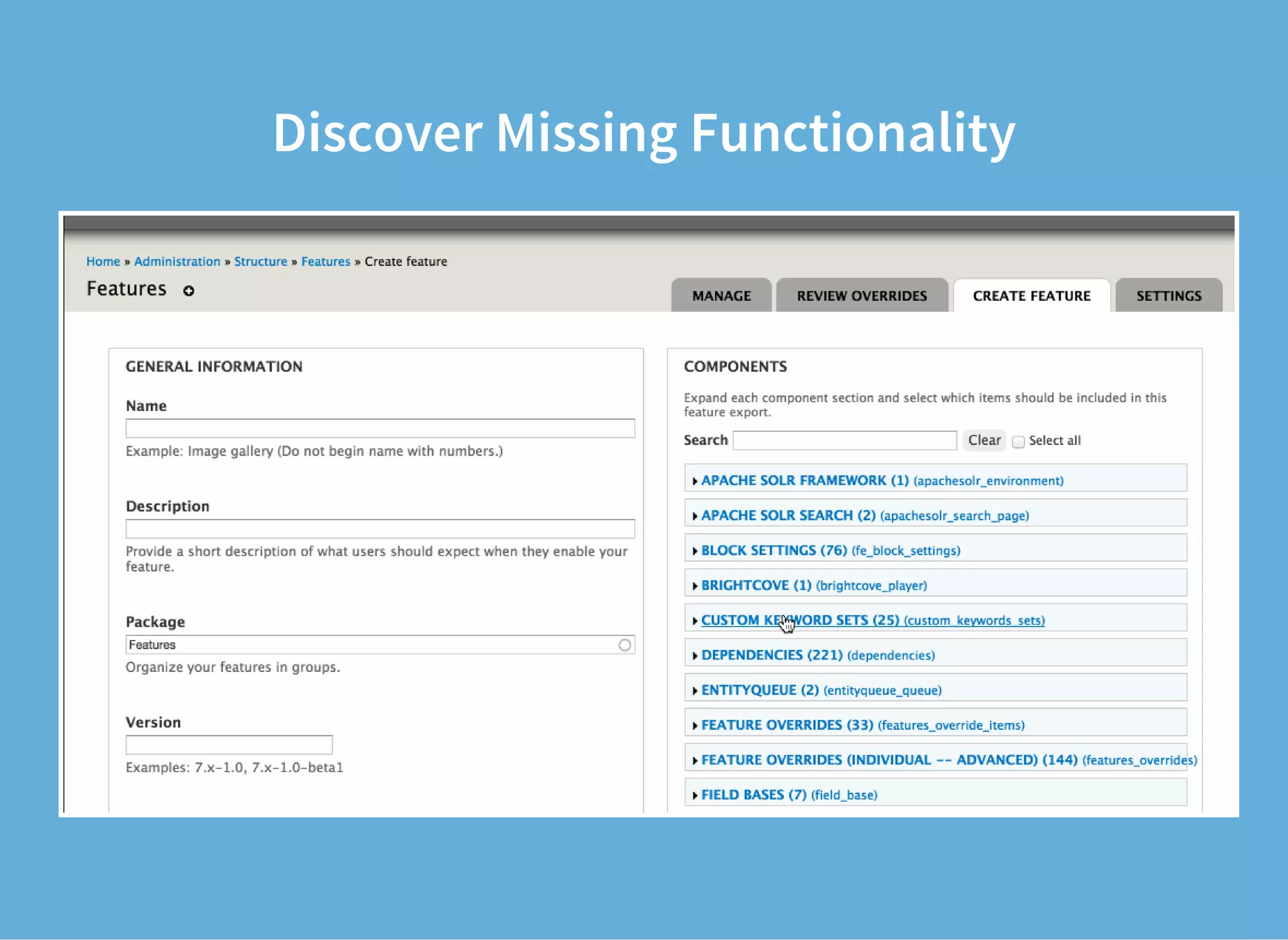 Discover Missing Functionality
 