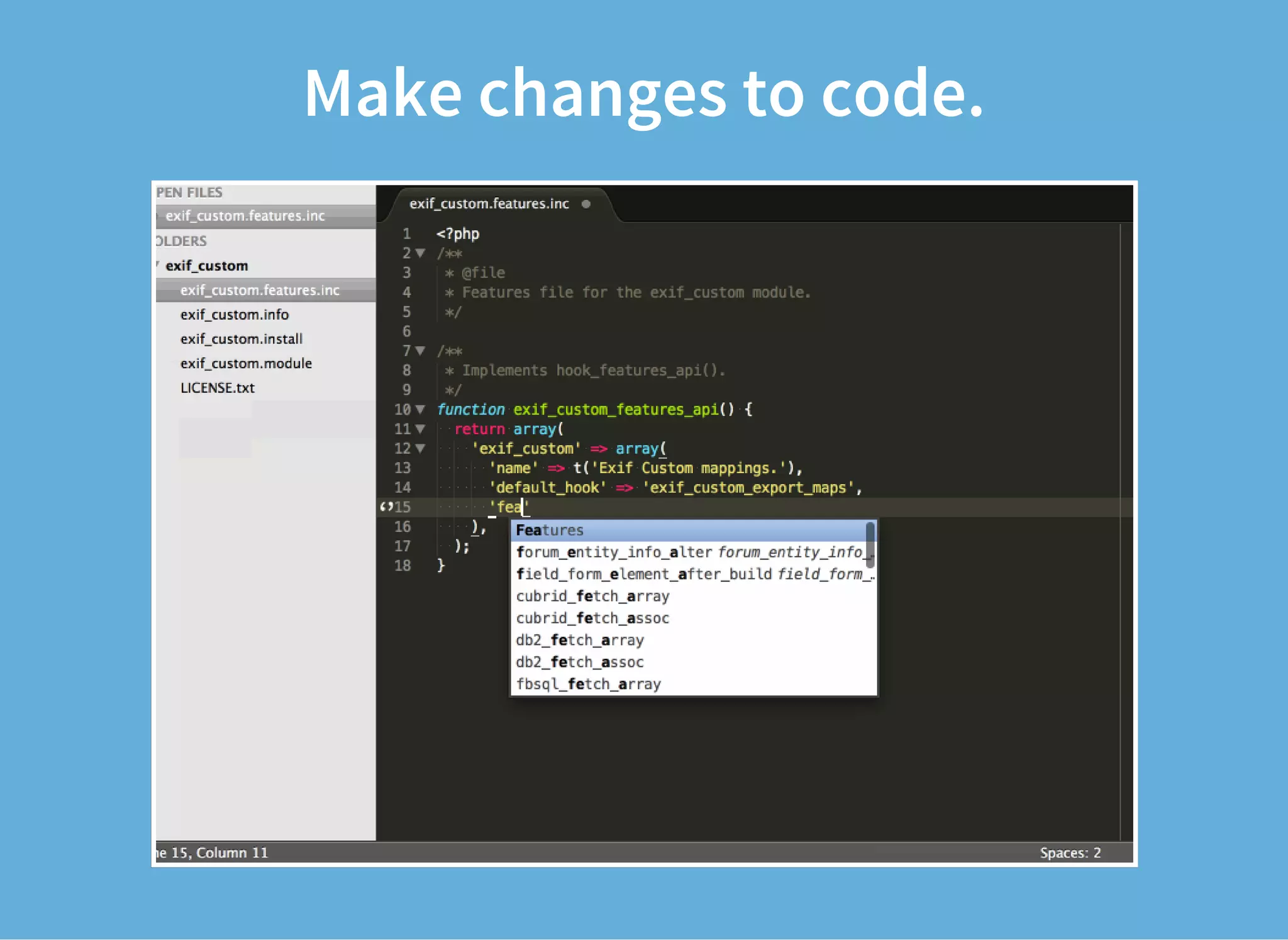 Make changes to code.
 