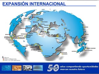 EXPANSIÓN INTERNACIONAL
 