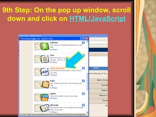 9th Step: On the pop up window, scroll  down and click on  HTML/JavaScript   