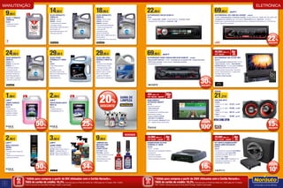 6
7
1
Válido para compras a partir de 80€ efetuadas com o Cartão Norauto+.
TAEG do cartão de crédito: 16,3%. Exemplo para um limite de crédito de 1.500€ pago em 12 meses. TAN: 15,80%.
Informe-se junto do Oney Bank Portugal. Sujeito a aprovação.
4xSEM
JUROS
TAN: 0%
3,95€
5,99 €
GAMA ARBO
(Preço por produto)
941732 • Spray Limpa Jantes 1L
869027 • Lustrante Pneus 1L
941743 • Spray Limpa Tablier 1L
941721 • Spray Limpa Estofos 1L
18,95€
ÓLEO NORAUTO
5W40 5L
2006926 • 505.01 Diesel
2006924 • B4 Diesel
2006922 • Gasolina
• Óleo de elevadas prestações
• Facilita os arranques a frio
• Apto para FAP
• Principais normas:
ACEA C3, VW 502.00,
505.00, 505.01, BMW Long Life 4,
RN700, RN710,
Ford WSS-M2C 917A entre outras
9,95€
LIMPEZA DO
MOTOR COM
SISTEMA
START-STOP
STP74200 • Diesel
STP75200 • Gasolina
• Aditivo de limpeza do motor
• Purifica o sistema
de alimentação do motor
• Revitaliza a viatura
24,95€
ÓLEO NORAUTO
5W30 5L
2006944 • C4
2006939 • C3 504-507
2006949 • C1
• Lubrificante sintético
• Principais normas:
ACEA:A3/B3; A3/B4; C3
API:SM/CF VW:502.00;
505.00 Mercedes-Benz:
229.31 BMW: Longlife 04
• Apto para veículos FAP
2,95€
5,95 €
MAX COCKPIT
600ML
2097519
• Protege e trata o interior da
viatura
• Repele o pó e proporciona um
acabamento brilhante
AUTORRÁDIO NS-313 BT MFI
2054218
• ​Ecrã motorizado e táctil de 7”cm (17,8 cm)
• Painel extraível • 50Wx4 • DVD/USB/SD/
AUX/MFI (iPhone) • Cor dos botões multicolor
• MP3/WMA/MPEG4/DIVX/JPEG/XVID
• Entrada câmera marcha-atrás • Microfone
externo • Saída Subwoofer + 2 saídas RCA
• Entrada e saída de video
• Controlo remoto incluído
1,99€
3,99 €
LIMPA-VIDROS
MAX 5L
924108
• Para utilizar em
lavagens de vidros,
superfícies vidradas,
espelhos e ópticas
2,99€
3,99 €
ANTICONGELANTE
MAX 5L
924110
• Proteção sistemas
de refrigeração até -5ºc
14,95€
ÓLEO NORAUTO
10W40 5L
2006828 • Gasolina
2006920 • Gasóleo
• Lubrificante semi-sintético
• Principais normas:
ACEA:A3/B3; A3/B4 API:SJ/CF;
SL/CFVW:501.01;
505.00 Mercedes-Benz: 229.1
• Não apto para FAP
9,95€
ÓLEO 1º PREÇO
15W40 5L
664488
• Lubrificante mineral
• Gasolina/Diesel
29,95€
ÓLEO GM OPEL
DEXOS 2 5W30 5L
388797
• Proteção contra desgaste
• Maior limpeza do motor
• Principais normas: ACEA
A3/B4, C3; API SM/CF;
DEXOS 2; GM-LL-A-025;
GM-LL-B-025; BMW
Longlife-04; VW 502.00,
505.00, 505.01; MB 229.51
2
Válido para compras a partir de 200€ efetuadas com o Cartão Norauto+.
TAEG do cartão de crédito: 16,3%. Exemplo para um limite de crédito de 1.500€ pago em 12 meses.
TAN: 15,80%. Informe-se junto do Oney Bank Portugal. Sujeito a aprovação.
10xSEM
JUROS
TAN: 0%
MANUTENÇÃO ELETRÓNICA
20%
DESCONTO*
50%
DESCONTO
50%
DESCONTO
25%
DESCONTO
34%
DESCONTO
NOVIDADE
22,95€
AUTORRÁDIO SICUR SCM141
901451
• AUX • 4 saídas RCA • 4x50W • Painel frontal fixo • Comando remoto
• Compatível com iPod/iPhone • Cartão SD • USB
69,95€ 99,95 €
AUTORRÁDIO SONY DSXA410BT.EUR NUM BT 2163082
• Bluetooth/NFC/USB/AUX • 4x55W • Comandos de voz Android e IOS • Função Extra Bass
• LCD de alto contraste • Painel extraível • Iluminação vermelha
• Compatibilidade FLAC
SUBWOOFER ACTIVO
COMPAC 8’’ 200W
2065906
• 200 W • 120 RMS
• Subwoofer com amplificador integrado
• Compacto 8”
• Dimensões reduzidas
• Graves com qualidade
• Todos os acessórios incluidos
KIT HERTZ SUBWOOFER
DBX25 AMPLIFICADOR
HCP2
769168
• Kit composto por subwoofer Hertz DBX25
+ Amplificador 2 canais Hertz HCP2
• Dimensão subwoofer: 250mm (10’’)
• Potência máx.: 600W
• Potência RMS: 150W • Impedância: 4 Ω
• Resposta de frequência: 32 ÷ 400
• Sensibilidade: 89 db/SPL
2DIN PARROT
ASTEROID SMART
681363
• Ecrã táctil capacitivo
• Painel destacável
• Sistema Android
• Compatível com iPod/iPhone/iPad
através de pen wireless
• Acesso a internet (3G/4G)
• WI-FI 802.11 N.(100MTS)
• USB; Navegação e Bluetooth Parrot
V3.0. • Ligação câmara marcha-atrás
69,95€ 89,95 €
AUTORRÁDIO JVC USB KD-X352BT 2169642
• 4x50W • Painel destacável • Iluminação vermelha • Entrada USB e AUX - FLAC, WAV, AAC, WMA, MP3
• Compatível com Android (audio e automático) e iPhone/iPod (audio) • Bluetooth - conexão 2
smartphones e conexão bluetooth para Android e iPhone • Aplicação JVC Streaming D.J. e JVC Remote
Control • Saída RCA e Subwoofer
30%
DESCONTO
100€
POUPE
DESDE
21,21€
COLUNA MTX
2108302
• TR40C 2V 10’’ 180W	 21,21€	 24,95€
2108305
• TR50C 2V 13’’ 220W	 23,76€	 27,95€
2108308
• TR65C 2V 16’’ 260W	 29,71€	 34,95€
2108311
• TR69C 3V 320W	 42,46€	 49,95€
15%
DESCONTO
16%
DESCONTO
22%
DESCONTO
29,95€
ÓLEO FORD
FÓRMULA F 5W30
5L
330265
• Para motores diesel e
gasolina.
• Principais normas:
SAE 5W30; ACEA A1-B1;
M2C913-A; WSS-M2C913-A,
WSS-M2C913-B
e WSS-M2C913-C
GAMA DE
LIMPEZA
* Em produtos assinalados.
49,99€mês x 4
PVP: 199,95€
4x1
SEM
JUROS
40€mês x 10
PVP: 399,95€ 499,95€
10x2
SEM
JUROS
ATÉ 320 W - 80 RMS
24,99€mês x 4
PVP: 99,95€ 119,95€
4x1
SEM
JUROS
29,99€mês x 4
PVP: 119,95€ 129,95€
4x1
SEM
JUROS
10€
POUPE
 
