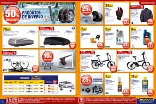 34,95€
44,95 €
LUVAS RIDE
SCHEME
2060288 • S
2060289 • M
2060290 • L
2060291 • XL
• Fabricado em couro e
poliéster
• Reforço nas articulações
• Pulso com aperto correia
e em velcro
• Indicador direito táctil
BLUSÃO MOTO
RIDE URBAN
905886 • M | 905887 • L
905888 • XL | 905889 • XXL
• Proteções rígidas
homologadas
(cotovelos e ombros)
• Impermeável e com forro
de inverno amovível
• Fecho ajustável nos
punhos e base por velcro
9,95€
14,95 €
ÓLEO NORAUTO
MOTO 10W40 2L
2006936
• Facilita o arranque a frio
• Excelente lubrificação
a altas temperaturas
7,95€
11,95 €
LIMPEZA DE
MOTOR BARDAHL
MOTO 250ML
319749
• Limpa e descalcificada
o motor 2 e 4 tempos
• Reduz o consumo
de combustível
• Ajuda no arranque a frio
79,95€
MALA DE TEJADILHO 1º PREÇO
466709
• Capacidade: 240 litros • Abertura lateral
• Sistema de fixação roda em U
SUPORTE DE BICICLETA THULE PRORIDE 598 43077
• Braço auto regulável e amovível • Proteções em borracha • Anti roubo para a bicicleta e suporte
• Para um quadro máximo de 80X100 • Peso: 4,2Kg • Carga Máxima: 20 Kg • Garantia: 5 anos
MALA DE TEJADILHO BERMUDE 3300
661487
• Capacidade: 330L
• Abertura/fecho traseira facilitada por molas dinâmicas
BICICLETA ELÉTRICA
FLEXY WAYSCRAL 215
904967 • Preto
904968 • Verde
• Quadro aço • Roda 20”
• Motor 250W
• Inclui bateria litio 6,6 AH
• Autonomia 25-45 km
• Transmissão interna
Shimano Nexus
BICICLETA DOBRÁVEL
WAYSCRAL FOLDY 20’
2116483 • Vermelha
2116484 • Branca
2116485 • Preta
• Sistema dobrável simples
• Fácil transporte
7,95€
9,95 €
BLOQUEIO DISCO
5.5MM AMARELO
RIDE
492537
• Cadeado integrado
• Pin de aço
11,95€
14,95 €
LUBRIFICANTE
CORRENTE MOTO
WD-40 400 ML
2051066
• Aumenta a vida útil
da corrente
• Protege contra o desgaste
e corrosão
CAPACETES
PRODUTOS
DE INVERNO
ACESSÓRIOS
DE BICICLETA
25%
DESCONTO*
50%
DESCONTO*
25%
DESCONTO*
* Em produtos assinalados.
* Em produtos assinalados.
* Em produtos assinalados.
* Em produtos assinalados.
10
11
TRANSPORTE MOBILIDADE
18%
DESCONTO
33%
DESCONTO
20%
DESCONTO
22%
DESCONTO
9,95€ 11,95 €
ÓLEO REPSOL
MOTO 2T 1 L
414540
ÓLEO REPSOL
MOTO SINTÉTICO
4T 10W40 1L
801703 • 10,95€	 12,95€
50€
POUPE
20€
POUPE
Alt.
37 cm
Comp.
134 cm
Prof.
72 cm
Alt.
41 cm
Comp.
137 cm
Prof.
76 cm
10€
POUPE
bicicleta
e suporte
30€
POUPE
KITS E BARRAS
DE TEJADIILHO
10%
DESCONTO*
20%
DESCONTO
17%
DESCONTO
ATÉ
34,99€mês x 4
PVP: 139,95€ 149,95€
4x1
SEM
JUROS
44,99€mês x 4
PVP: 179,95€ 199,95€
4x1
SEM
JUROS
22,49€mês x 4
PVP: 89,95€ 109,95€
4x1
SEM
JUROS
24,99€mês x 4
PVP: 99,95€ 129,95€
4x1
SEM
JUROS
REBOQUES
CÓDIGO MODELO
CARGA
ÚTIL (Kg)
DIMENSÕES PREÇO POUPE PREÇO COM
FINANCIAMENTO
342598 NOR 150 373 150x105x45 649,95€ 699,95 € - 50€ 65€/mês2
342599 NOR 180 595 180x134x45 749,95€ 799,95 € - 50€ 75€/mês2
684819 NOR 200 569 200x134x48 849,95€ 899,95 € - 50€ 85€/mês2
33%
DESCONTO
Por apenas mais 160€
pode aumentar a autonomia
de 60 a 80 km.
3
Válido para compras a partir de 360€, efetuadas com o Cartão Norauto+, apenas
em motos, reboques e bicicletas elétricas. TAEG do cartão de crédito: 16,3%.
Exemplo para uma compra de 1500€ paga em 12 meses. TAN: 15,80%. Informe-se junto do Oney Bank Portugal. Sujeito a aprovação.
18xSEM
JUROS
TAN: 0%
41,66€mês x 18
PVP: 749,90€ 799,90€
18x3
SEM
JUROS
10x2
SEM
JUROS
1, 2
Válido para compras a partir de 80€ (4x) e 200€ (10x) efetuadas com o Cartão Norauto+.
TAEG do cartão de crédito: 16,3%. Exemplo para um limite de crédito de 1.500€ pago em 12 meses. TAN: 15,80%.
Informe-se junto do Oney Bank Portugal. Sujeito a aprovação.
4xSEM
JUROS
TAN: 0%
10xSEM
JUROS
TAN: 0%
Ver disponibilidade no centro.
 