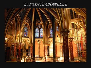 La SAINTE-CHAPELLE 