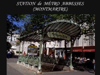 STATION  de  MÉTRO  ABBESSES (MONTMARTRE) 