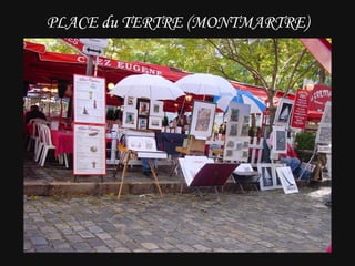 PLACE du TERTRE (MONTMARTRE) 
