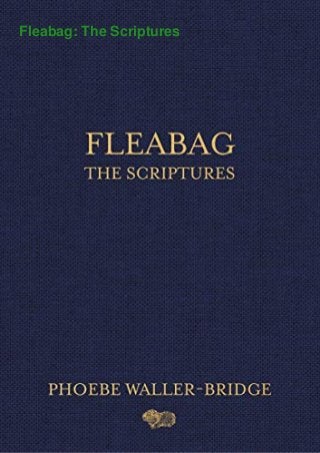 Fleabag: The Scriptures
 