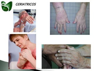 GERIATRICOS
 